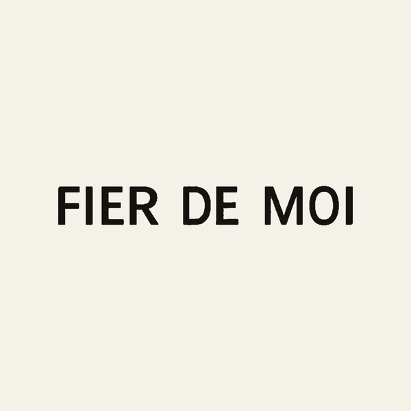 Fier de Moi