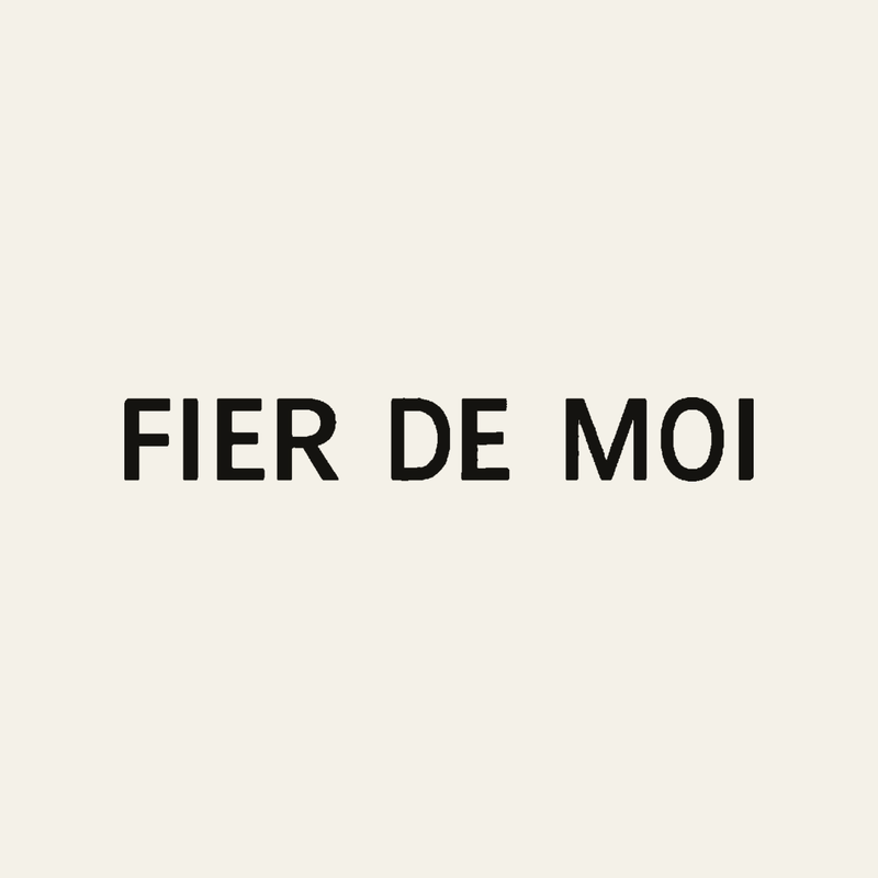 Fier de Moi