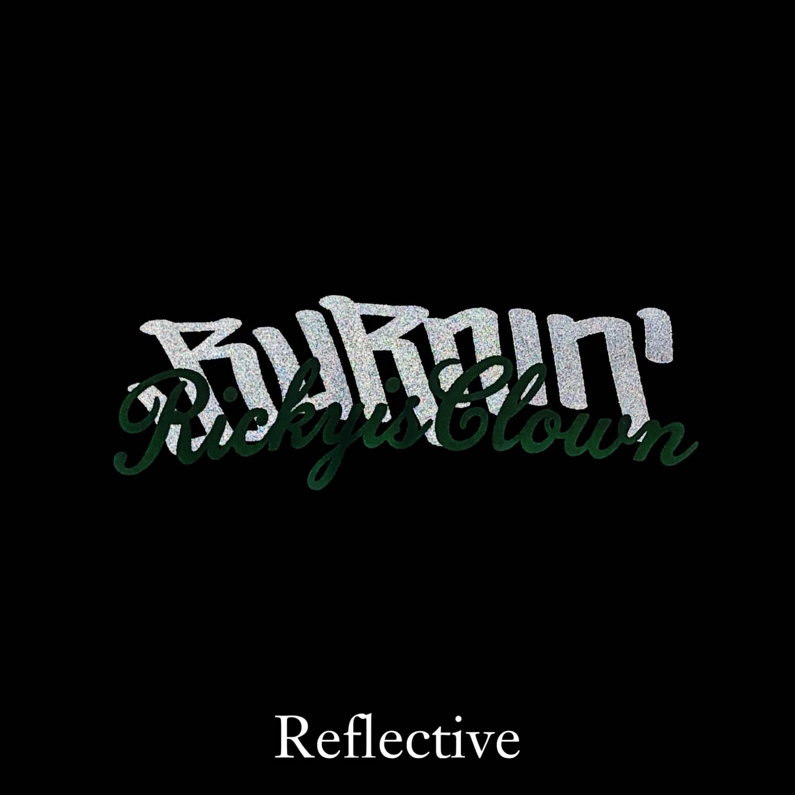 Ricky is Clown Day Dormant Night Burning Glow Reflective Tee